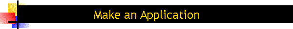 Make an Application